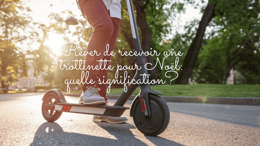 Rêver de recevoir une trottinette pour Noël: quelle signification?