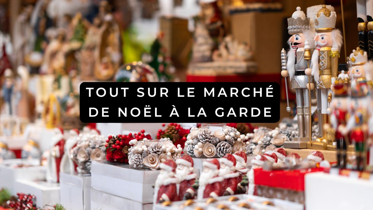 Tout sur le marché de Noël à La Garde 2025 – Noël et Moi