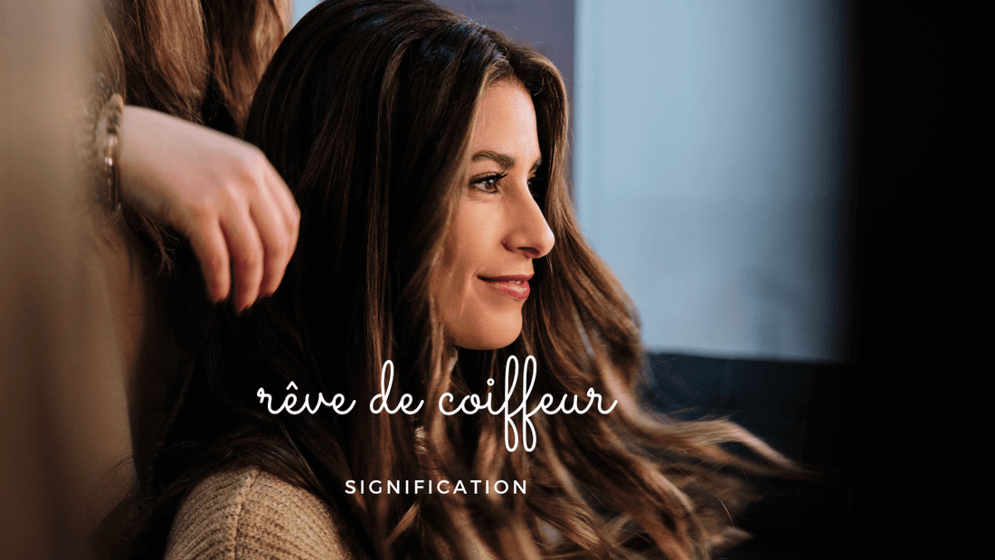 Rêve de coiffeur: quelle signification?