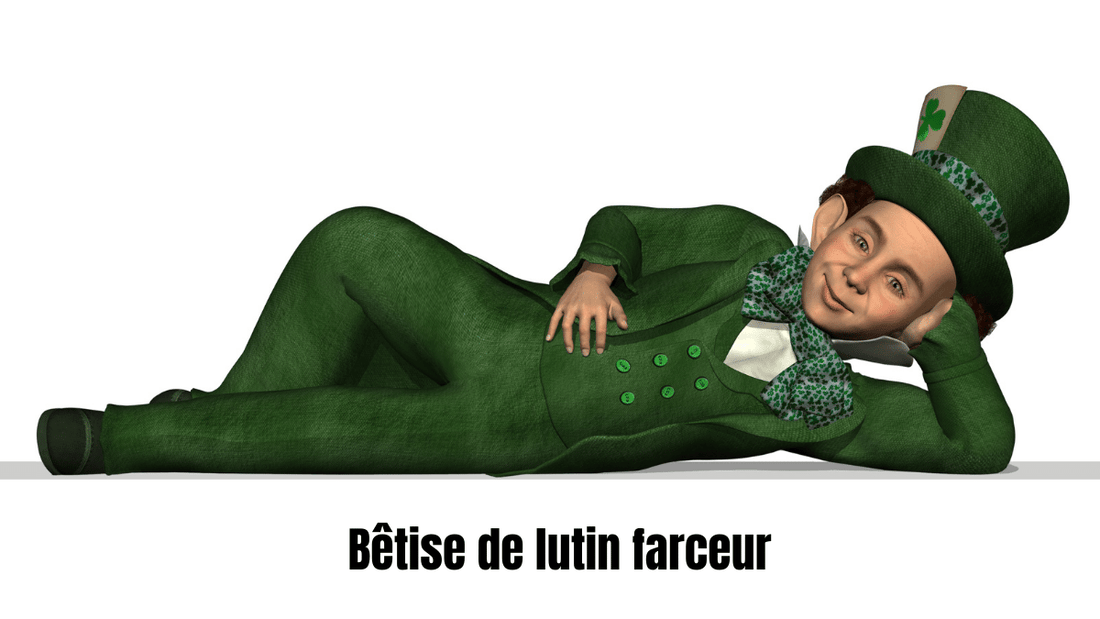 betise de lutin farceur