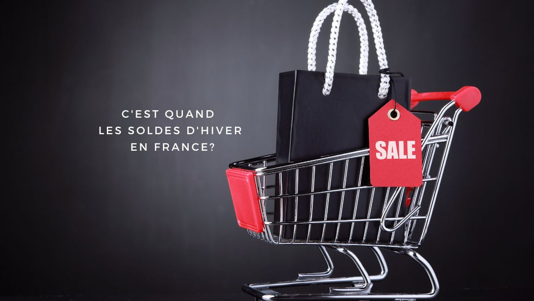 C'est quand les soldes d'hiver en France? Ma boutique