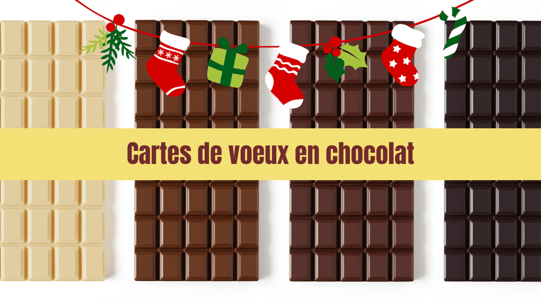 Cartes de vœux en chocolat 