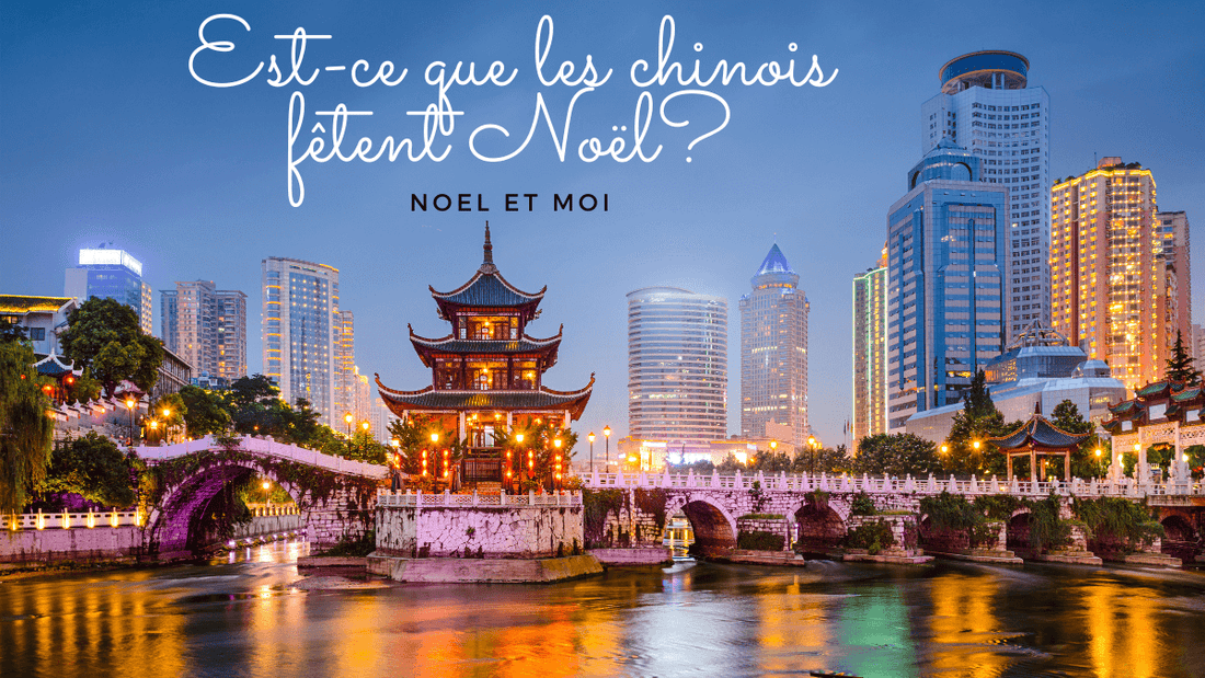 Est-ce que les chinois fêtent Noël?