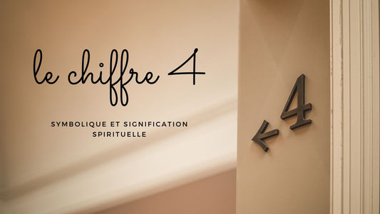 Le chiffre 4 : symbolique et signification spirituelle