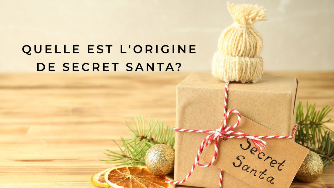 Quelle est l'origine de Secret Santa?
