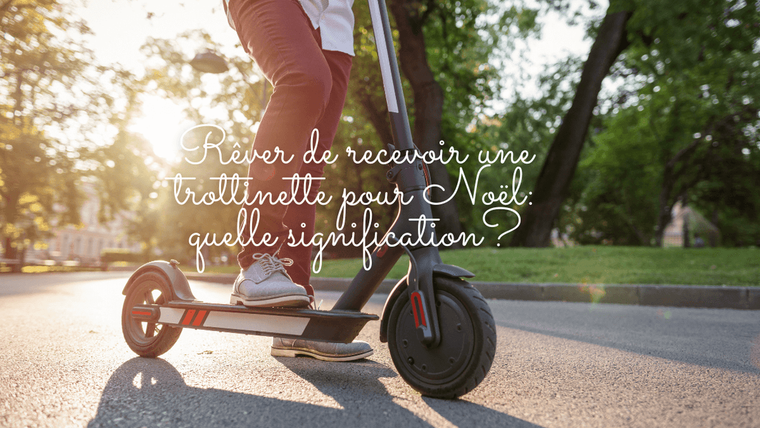 Rêver de recevoir une trottinette pour Noël: quelle signification?