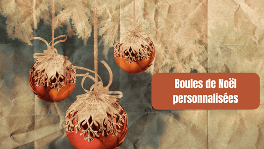 Boules de Noel personnalisées