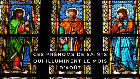Ces prénoms de saints qui illuminent le mois d’août