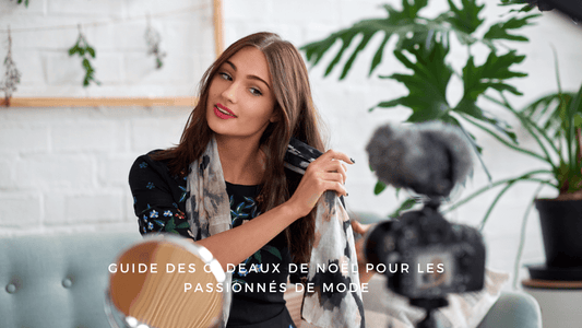 Guide des cadeaux de Noël pour les passionnés de mode