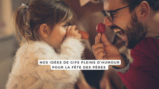 Nos idées de GIFS pleins d'humour pour la Fête des Pères du 15 juin 2025