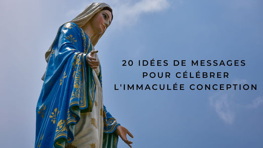 20 idées de messages pour célébrer l'Immaculée Conception le 8 décembre 2025