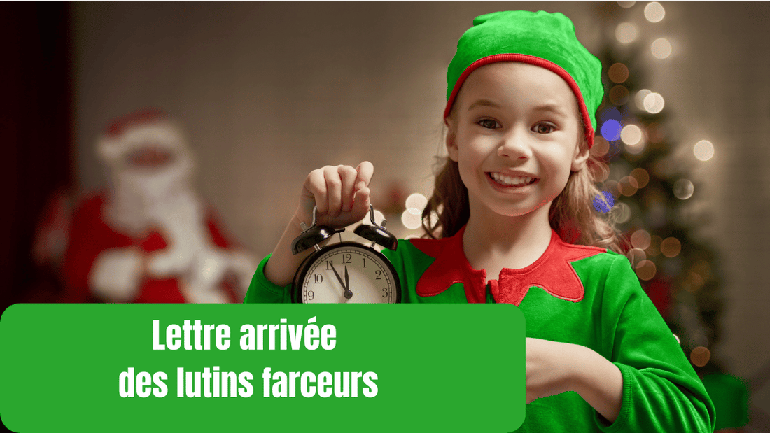 lettre arrivée lutins farceurs