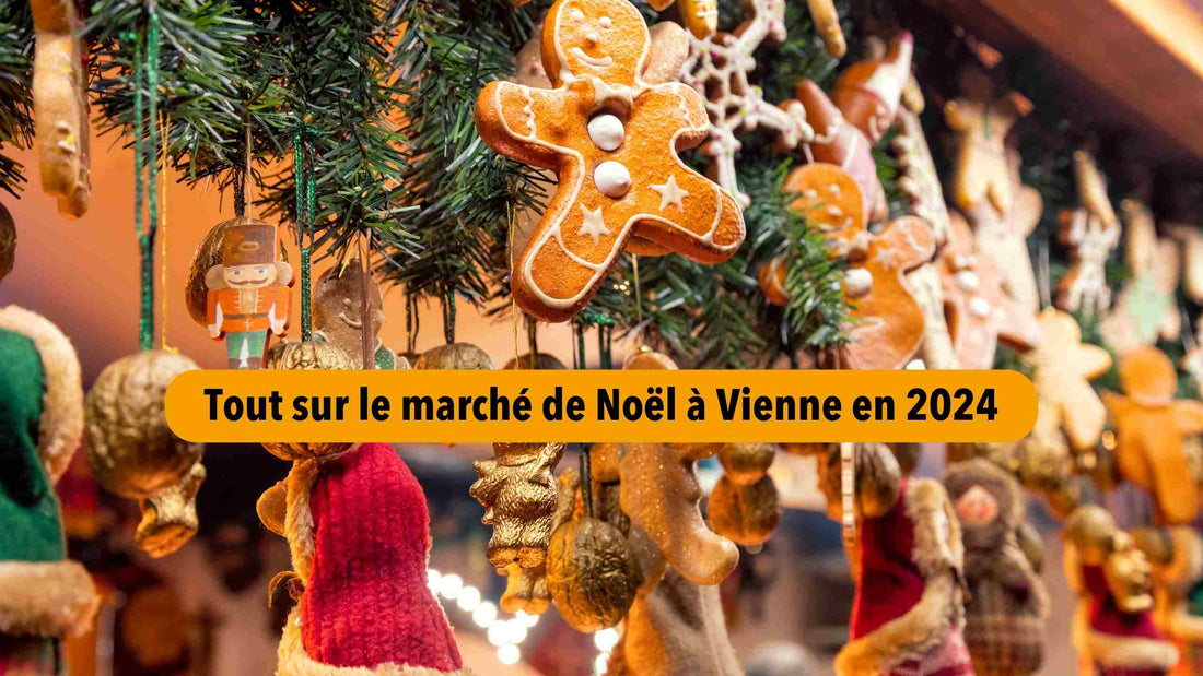 Marché de Noël à Vienne en 2024