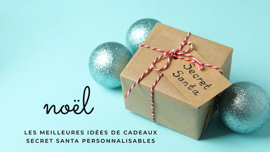 Les meilleures idées de cadeaux Secret Santa personnalisables