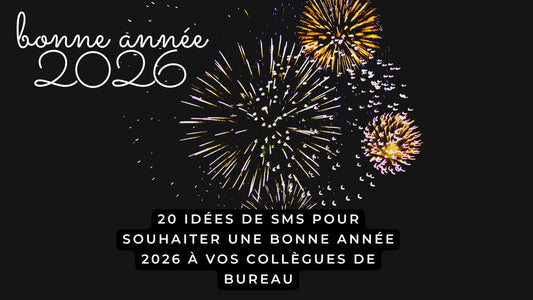 20 idées de SMS pour souhaiter une bonne année 2026 à vos collègues de bureau