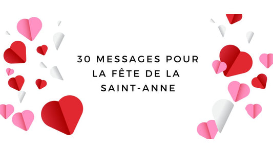 30 idées de messages pour souhaiter une bonne fête de la Sainte-Anne 2025