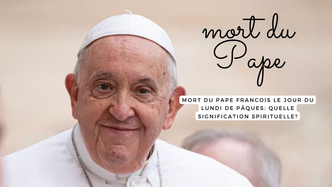 Mort du Pape Francois le jour du lundi de Pâques: quelle signification spirituelle?