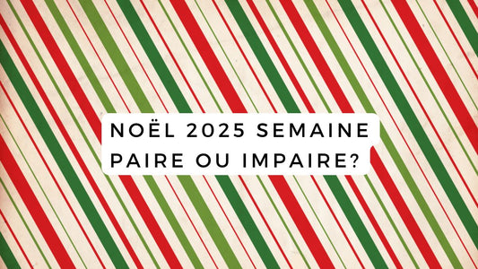 Noël 2025 semaine paire ou impaire?