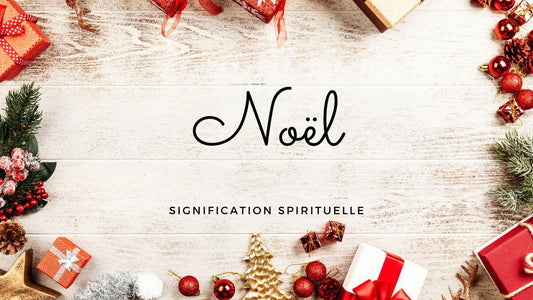 Noël signification spirituelle