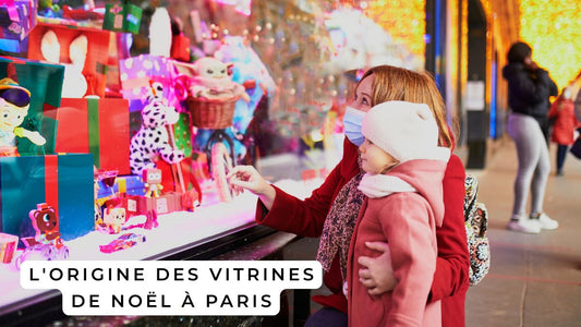 L'origine des vitrines de Noël à Paris