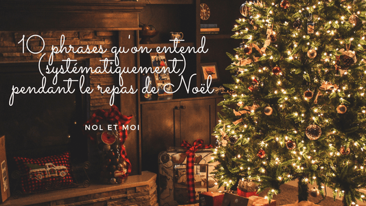 10 phrases qu'on entend (systématiquement) pendant le repas de Noël