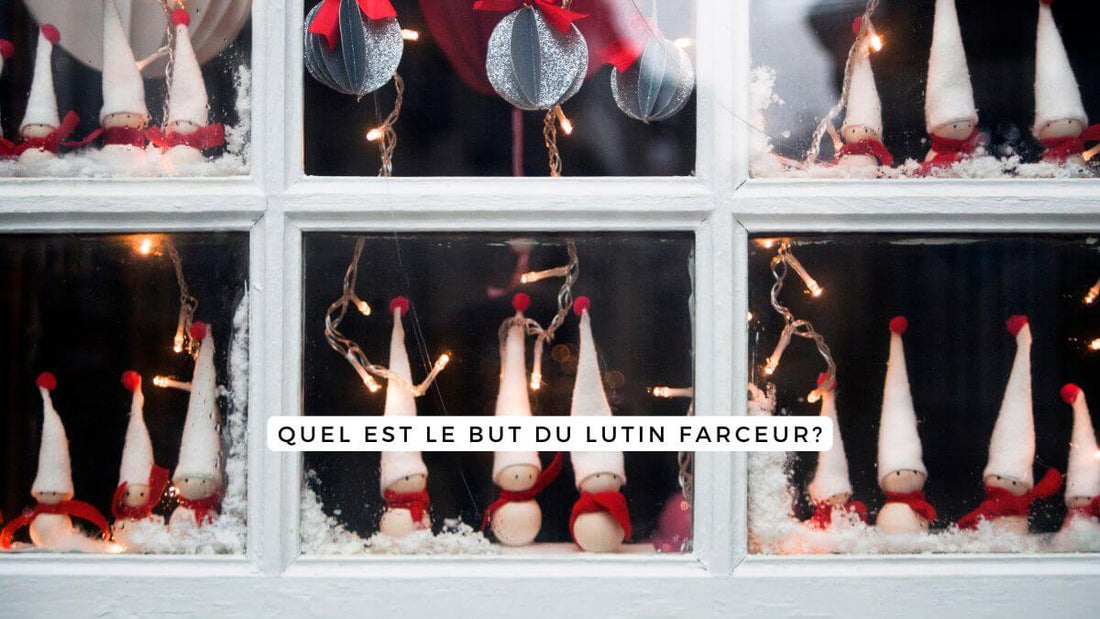 Quel est le but du lutin farceur?