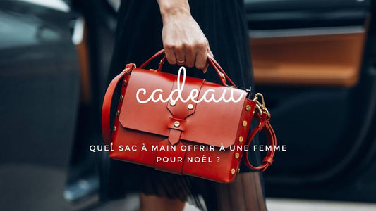 Quel sac à main offrir à une femme pour Noël ?