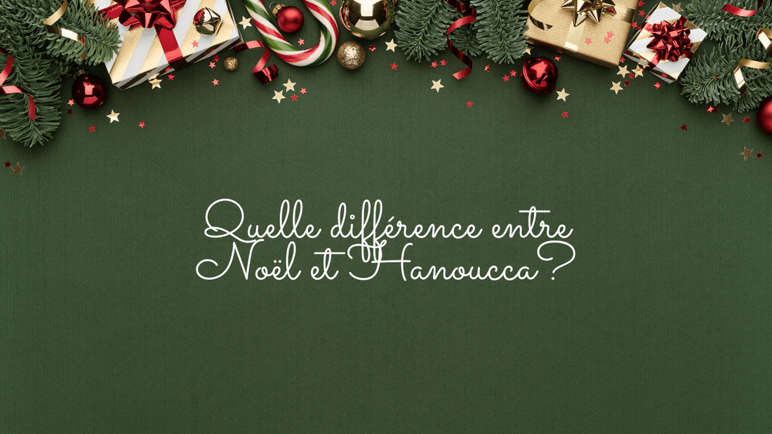 Quelle différence entre Noël et Hanoucca?