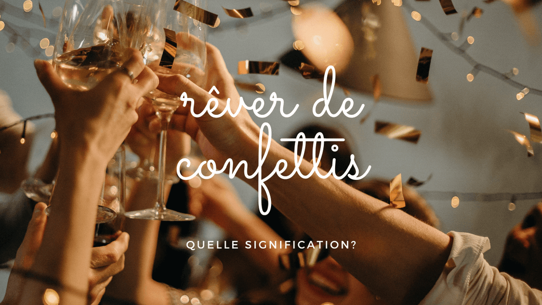 Rêver de confettis: quelle signification?